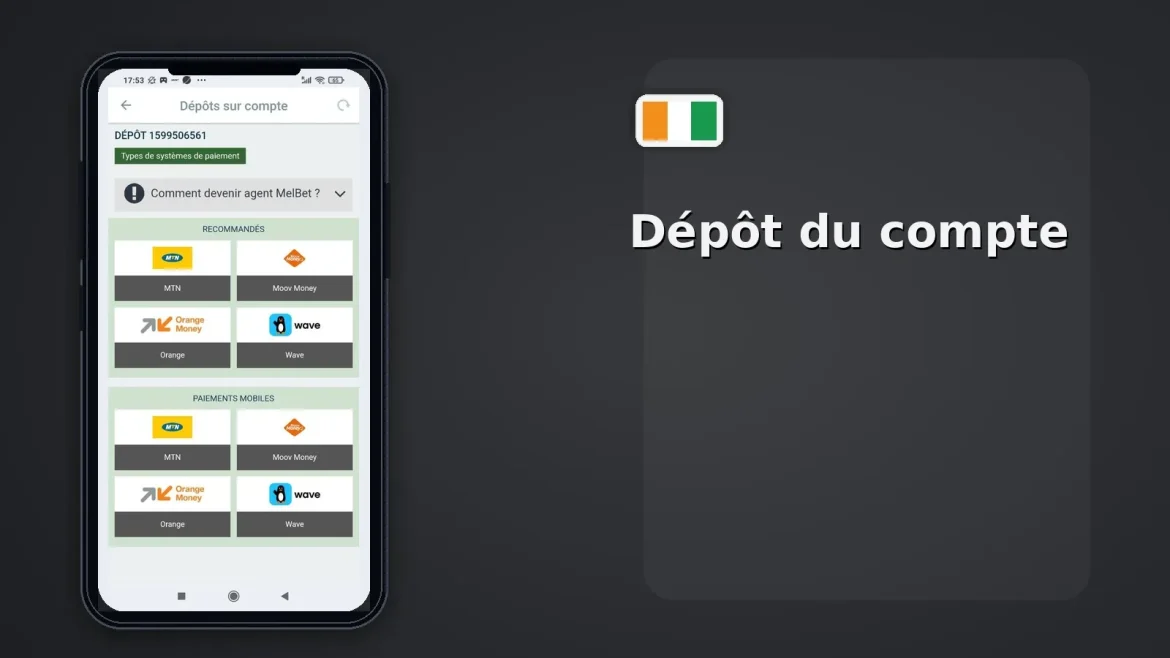 Dépôt du compte Melbet CI — Orange Money MTN 300 XOF
